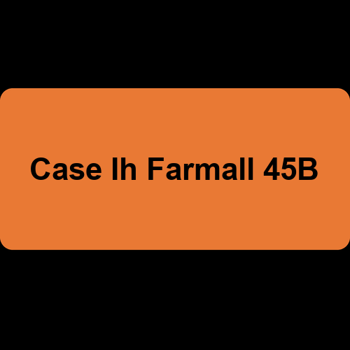 Case Ih Farmall 45B